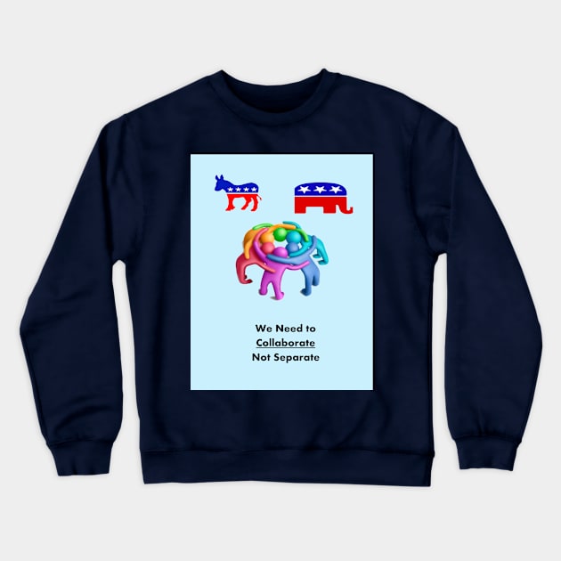 Collaborate Dem and Rep Crewneck Sweatshirt by GoodYouKnow